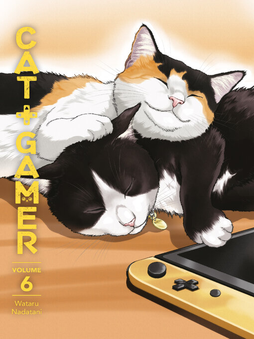 Title details for Cat + Gamer, Volume 6 by Wataru Nadatani - Wait list